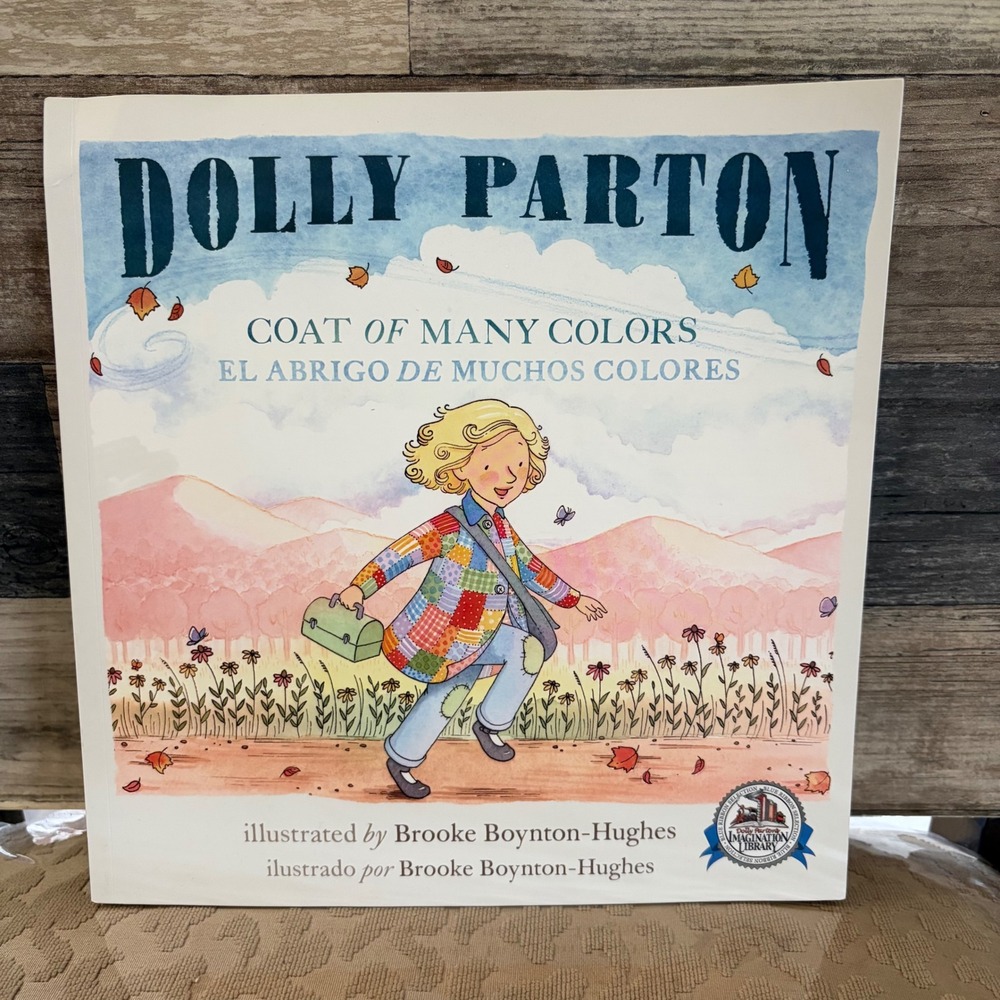 Dolly Parton Coat of Many Colors Bilingual English Spanish Childrens Book 2016